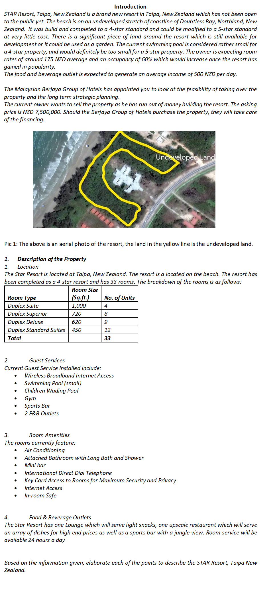 Introduction STAR Resort, Taipa, New Zealand is a