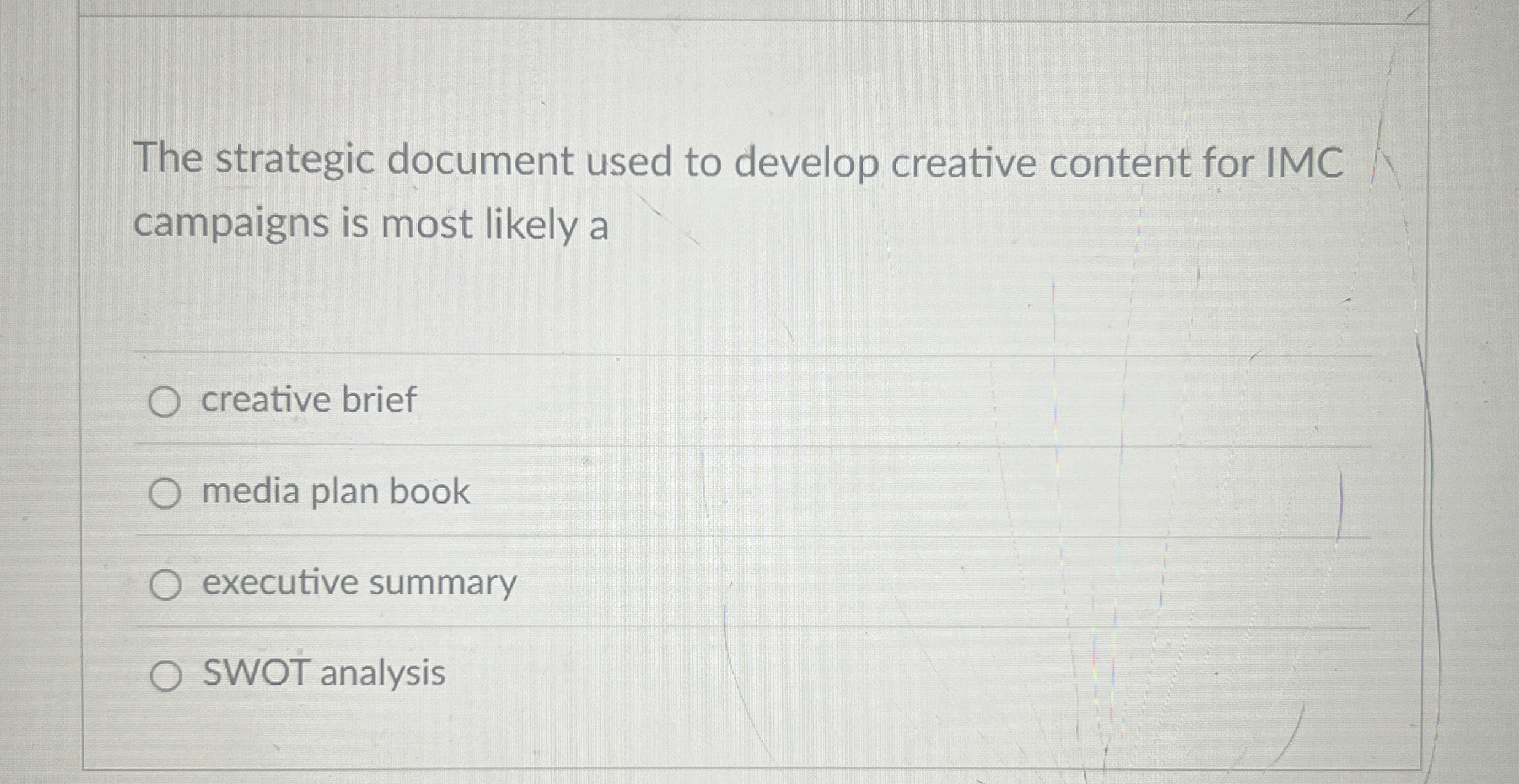 The strategic document used to develop creative