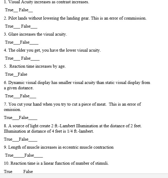 1. Visual Acuity increases as contrast increases.