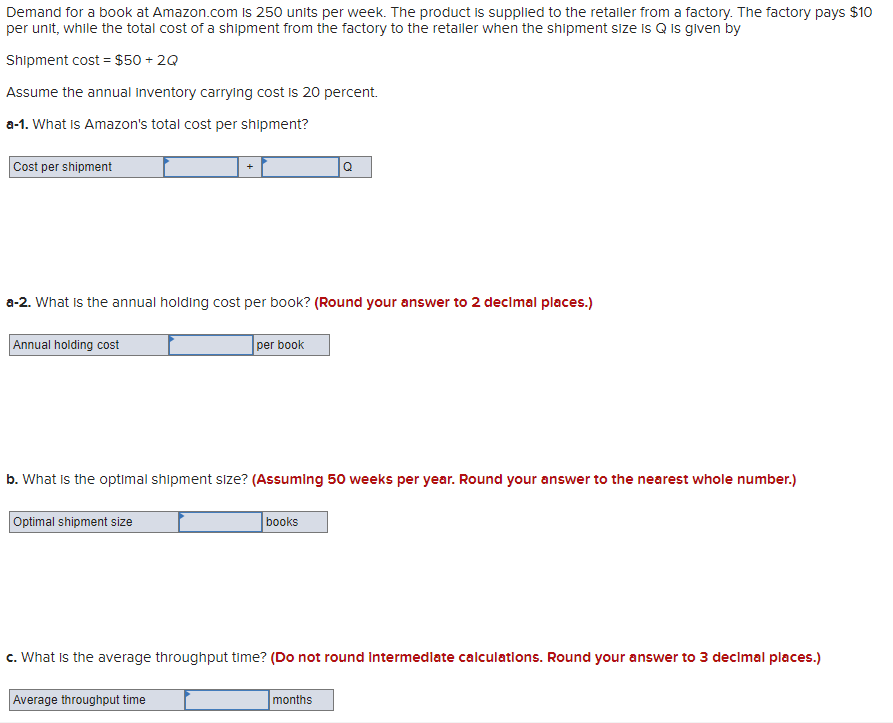Demand for a book at Amazon.com is 250 units per