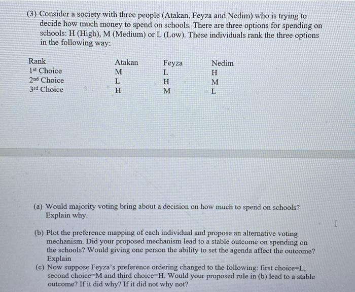 please write clearly (3) Consider a society with