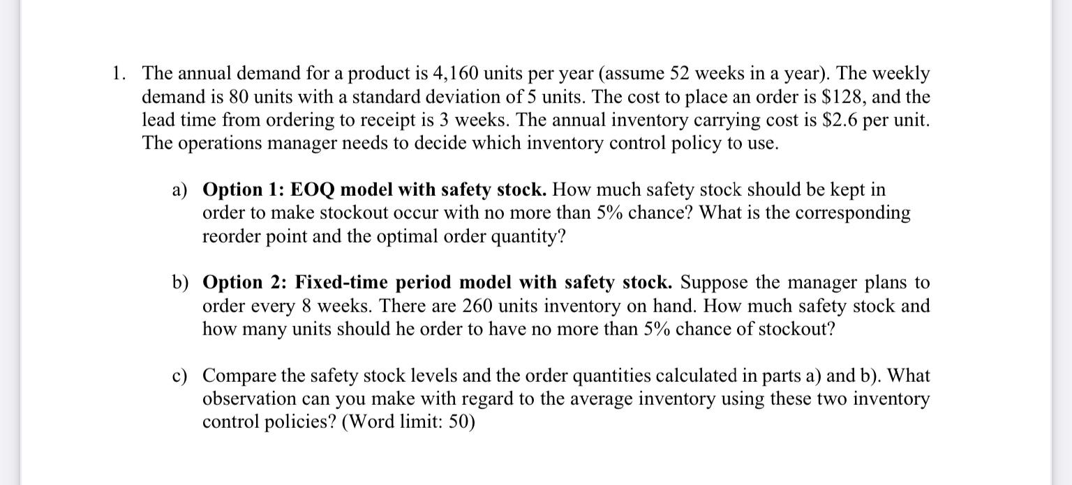 a 1. The annual demand for a product is 4,160