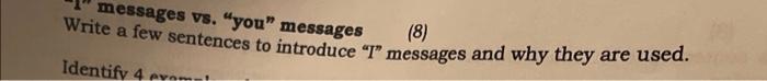 messages vs. "you" messages Write a few sentences