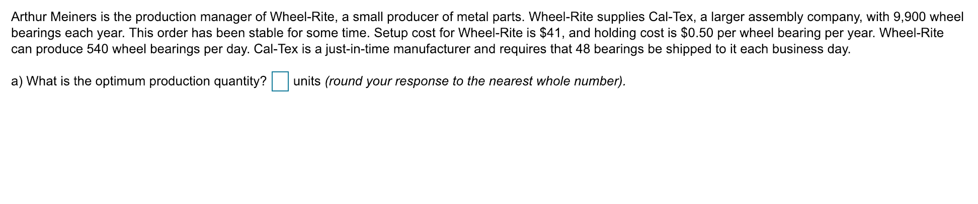 Arthur Meiners is the production manager of