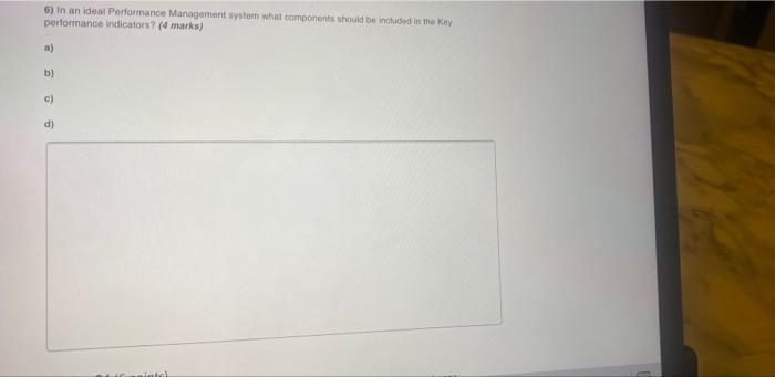 6) in an ideal Performance Management system what