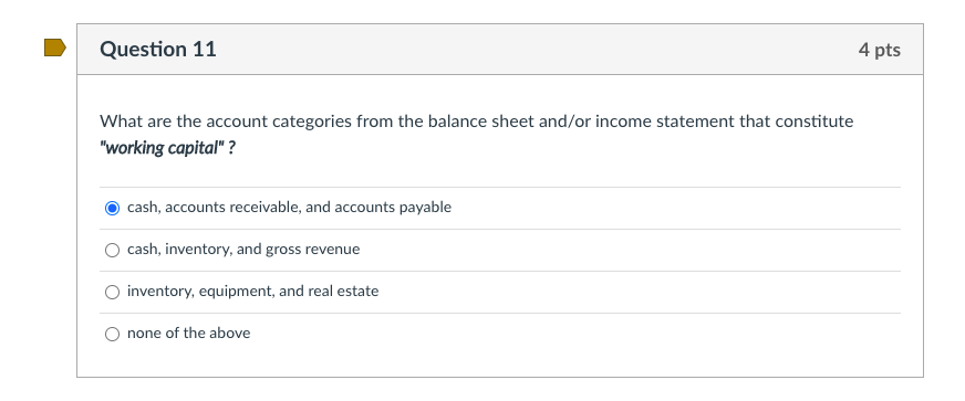 Question 11 4 pts What are the account categories