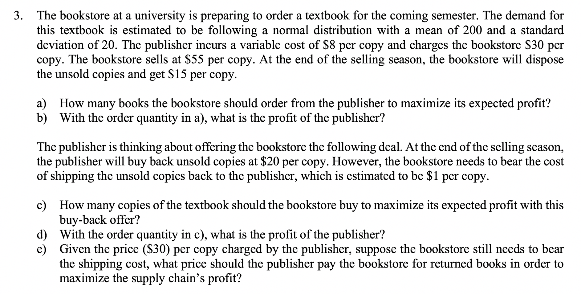 3. a The bookstore at a university is preparing