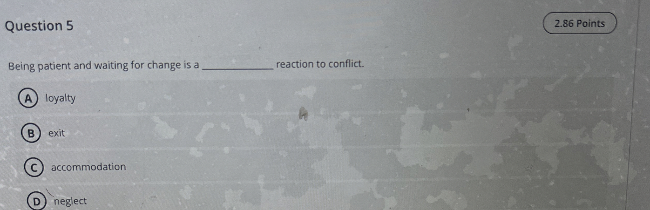 Question 5 Being patient and waiting for change