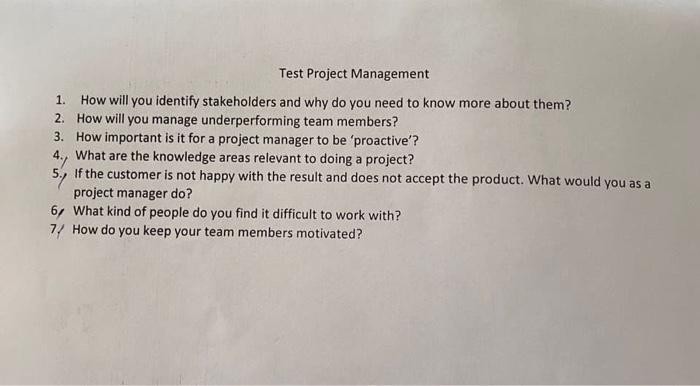 Test Project Management 1. How will you identify