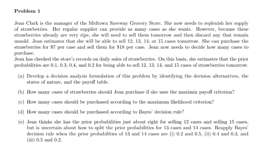 Problem 1 Jean Clark is the manager of the