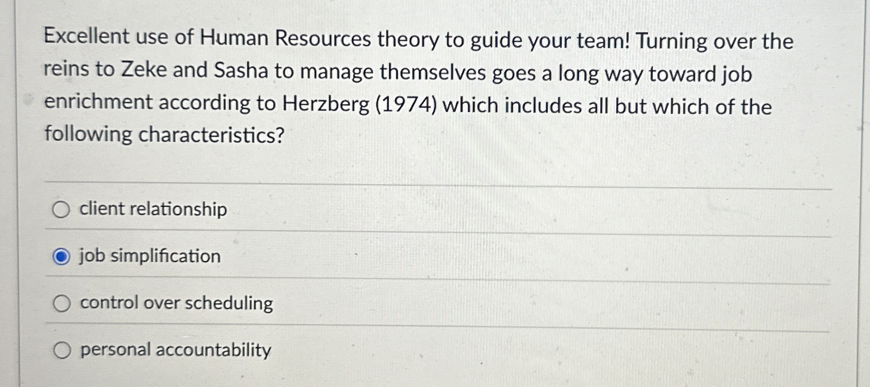 Excellent use of Human Resources theory to guide