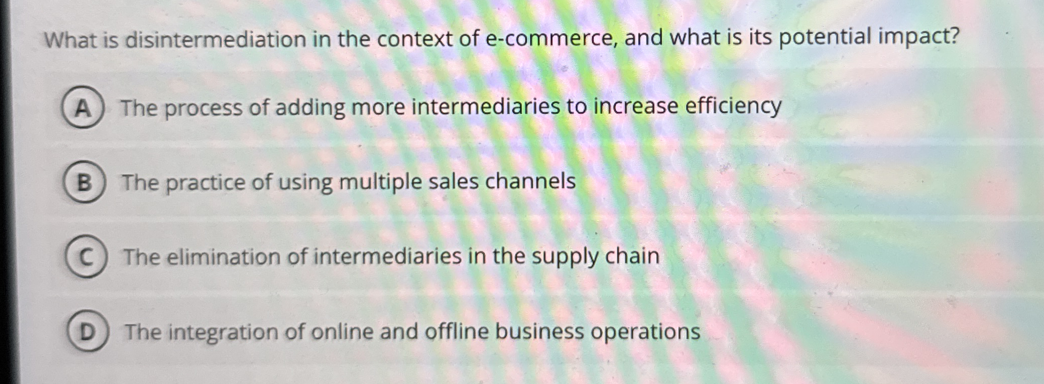 What is disintermediation in the context of e -