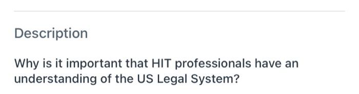 Description Why is it important that HIT