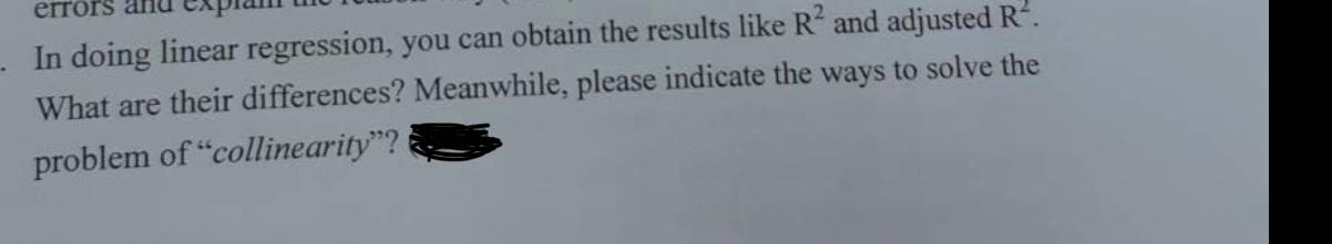 err In doing linear regression, you can obtain