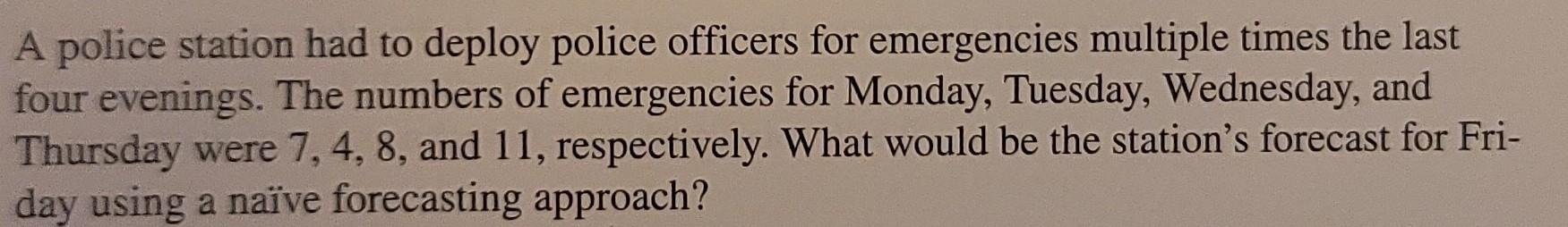 A police station had to deploy police officers