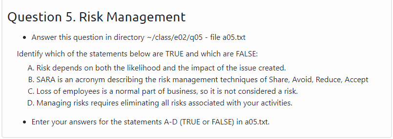 Answer like in instructions Question 5. Risk