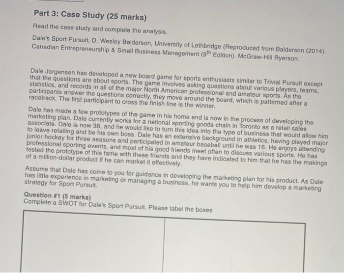 Part 3: Case Study (25 marks) Read the case study