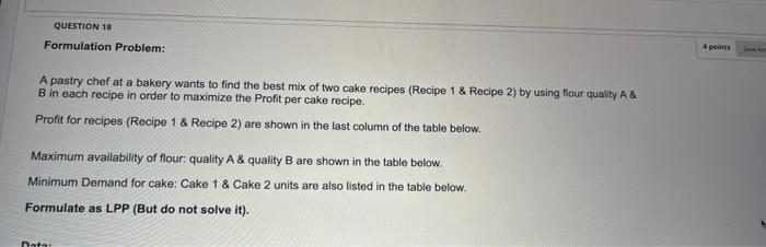 QUESTION 18 Formulation Problem: points A pastry