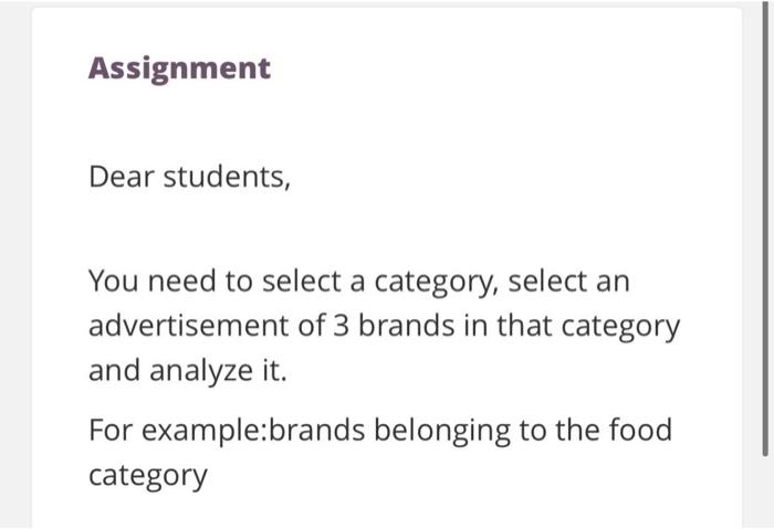 Assignment Dear students, You need to select a