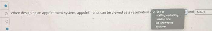 and Select o When designing an appointment