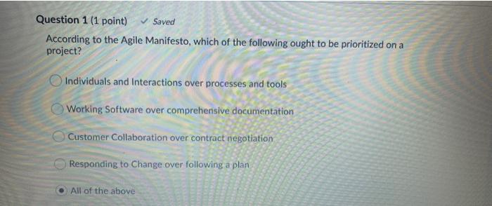 Question 5 (1 point) Saved A "Product Backlog" is