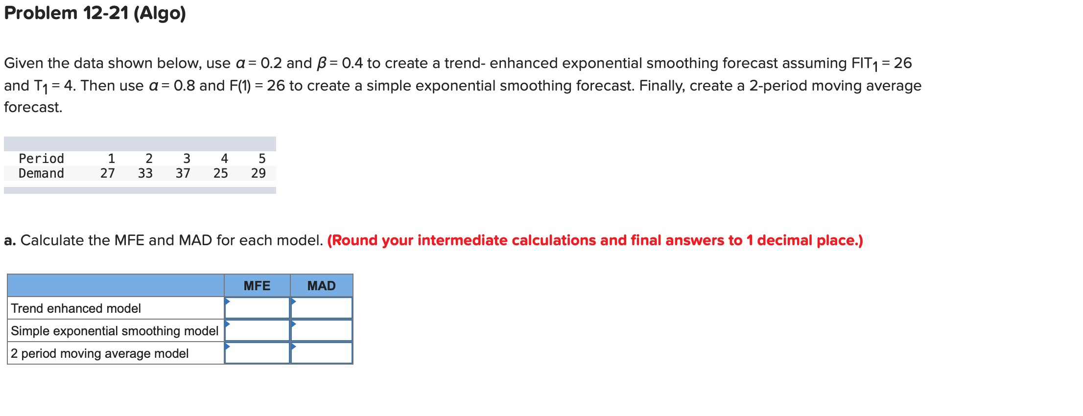 Problem 12-21 (Algo) = = Given the data shown