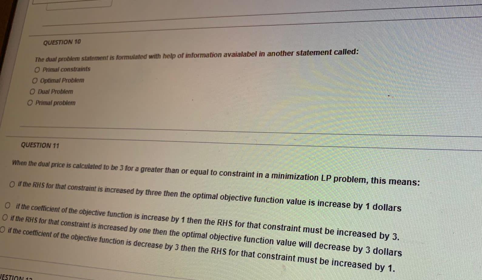 QUESTION 10 The dual problem statement is