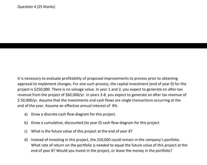 Question 4 (25 Marks) it is necessary to evaluate