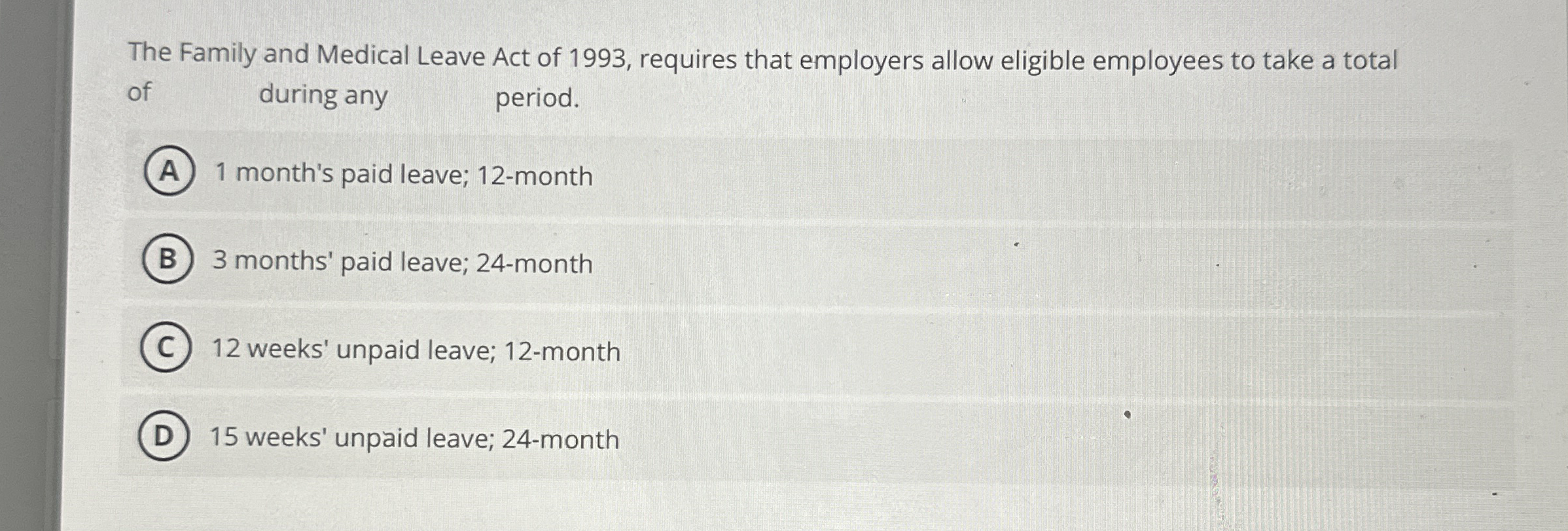 The Family and Medical Leave Act of 1 9 9 3 ,