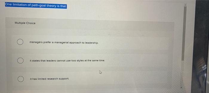 One limitation of path-goal theory is that