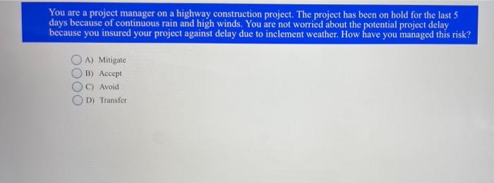 You are a project manager on a highway