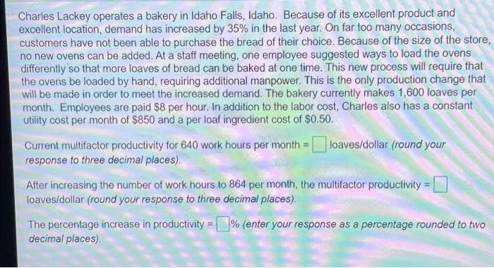 answer the following Charles Lackey operates a