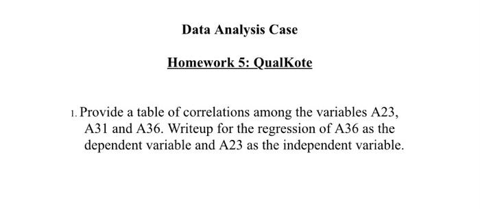 Data Analysis Case Homework 5: QualKote 1.