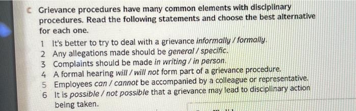 C Grievance procedures have many common elements