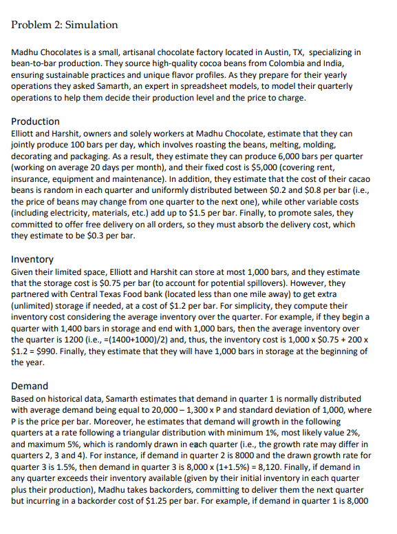 Problem 2 : Simulation Madhu Chocolates is a