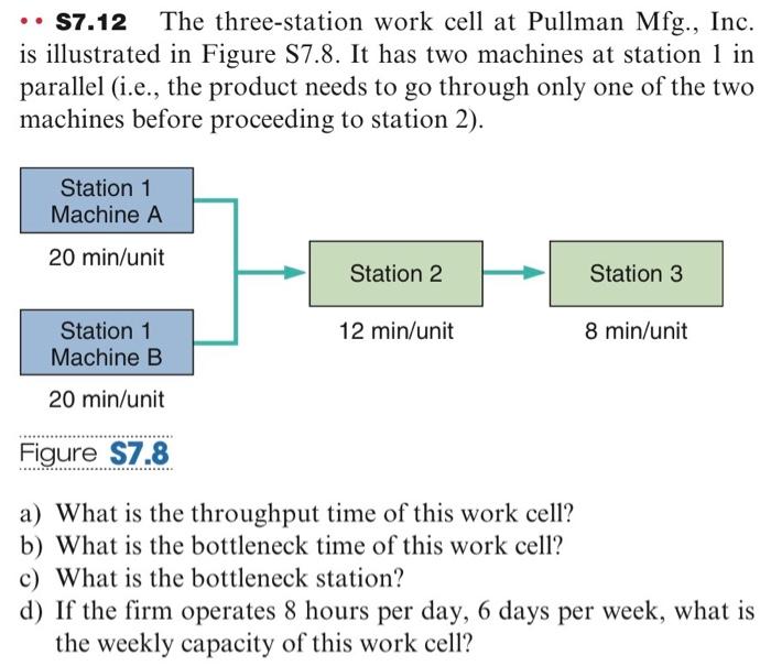 Part a, b, c, and d please The three-station work