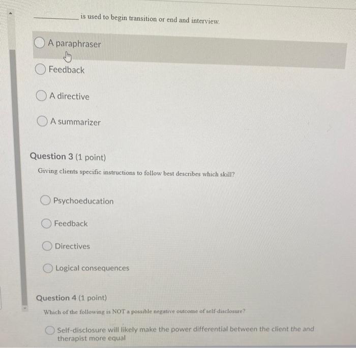 is used to begin transition or end and interview.