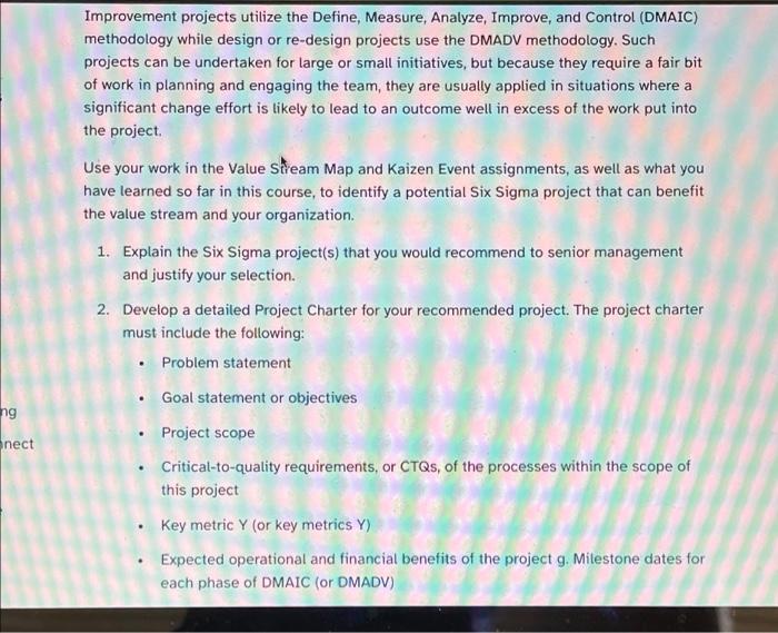 Improvement projects utilize the Define, Measure,