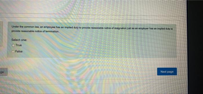 Under the common law, an employee has an implied