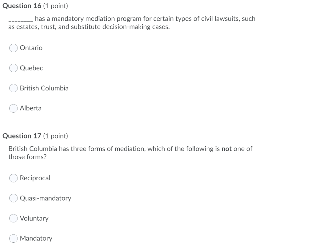 Question 16 (1 point) has a mandatory mediation