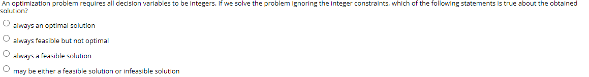 An optimization problem requires all decision