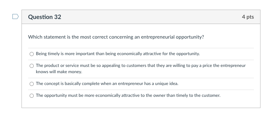 Question 32 4 pts Which statement is the most