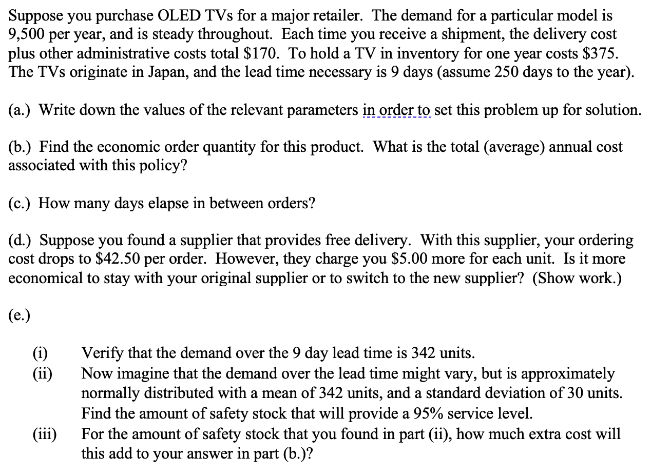 Suppose you purchase OLED TVs for a major