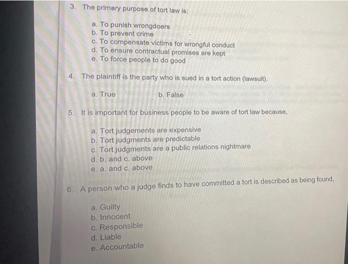 answers plzz 3. The primary purpose of tort law