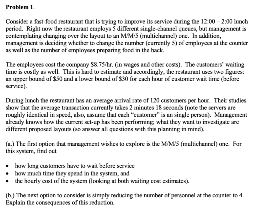 Problem 1. Consider a fast-food restaurant that