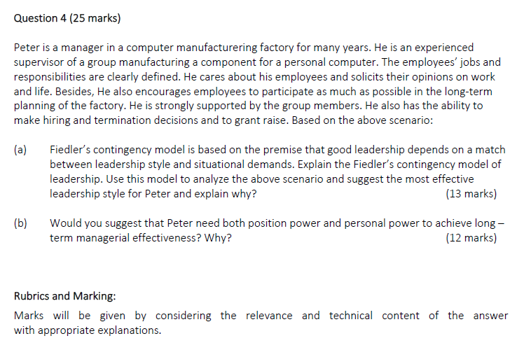 Question 4 (25 marks) Peter is a manager in a