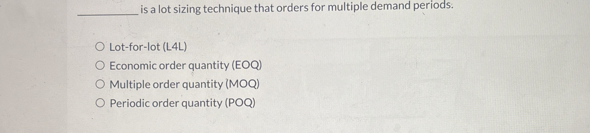 is a lot sizing technique that orders for