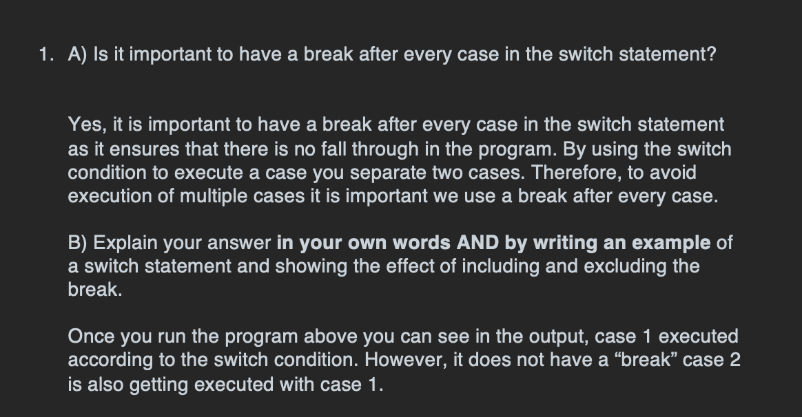 1. A) Is it important to have a break after every