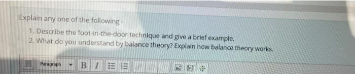 Explain any one of the following 1. Describe the