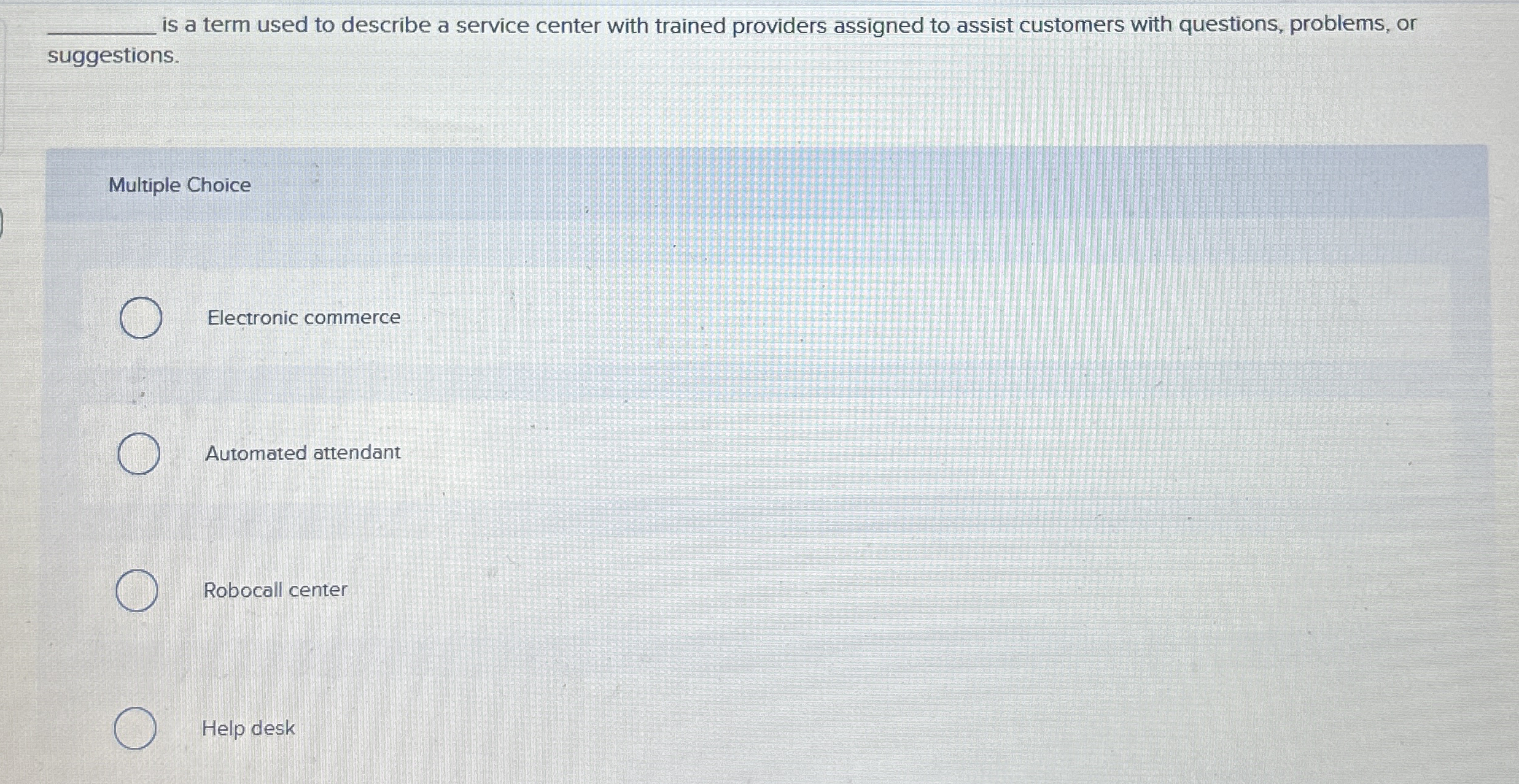 q , is a term used to describe a service center